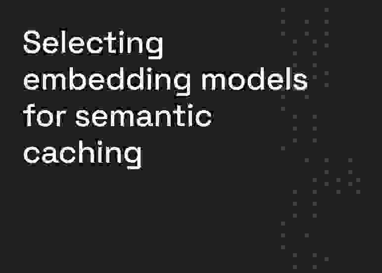 Redis Blog Embedding Models For Semantic Caching Blog Card
