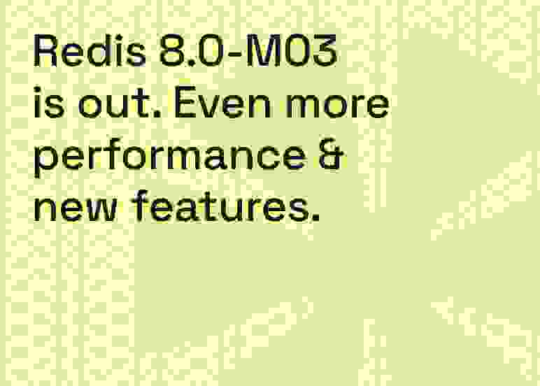 Redis 8.0-M03 blog card