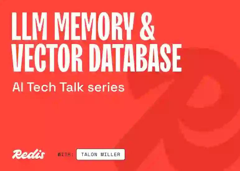 AI Tech Talk Series Event Card Series 01 LLM Memory